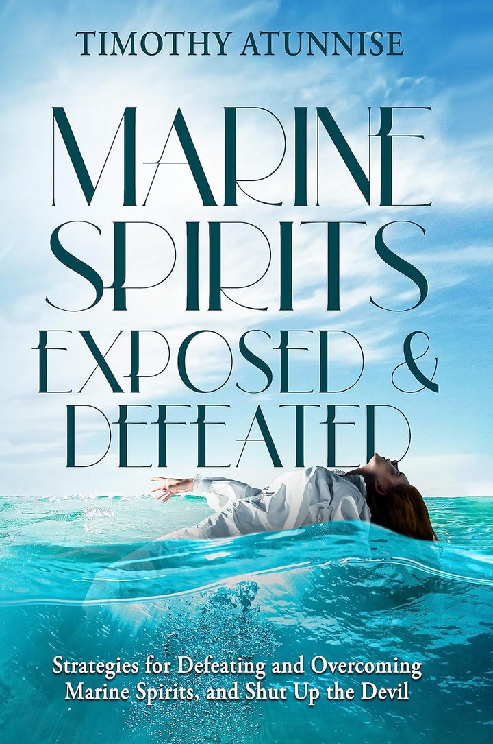 Marine Spirits Exposed and Defeated
