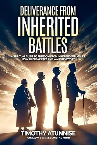 Deliverance from Inherited Battles