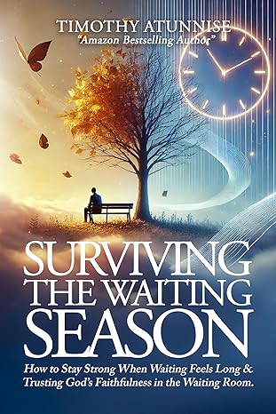 Surviving the Waiting Season